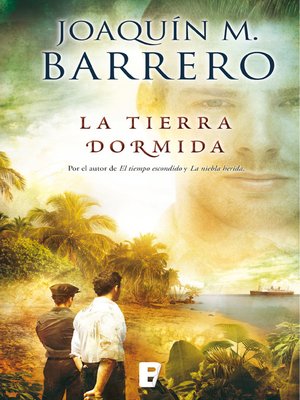 cover image of La tierra dormida (Serie Corazón Rodríguez)